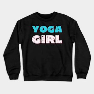 Yoga girl Crewneck Sweatshirt